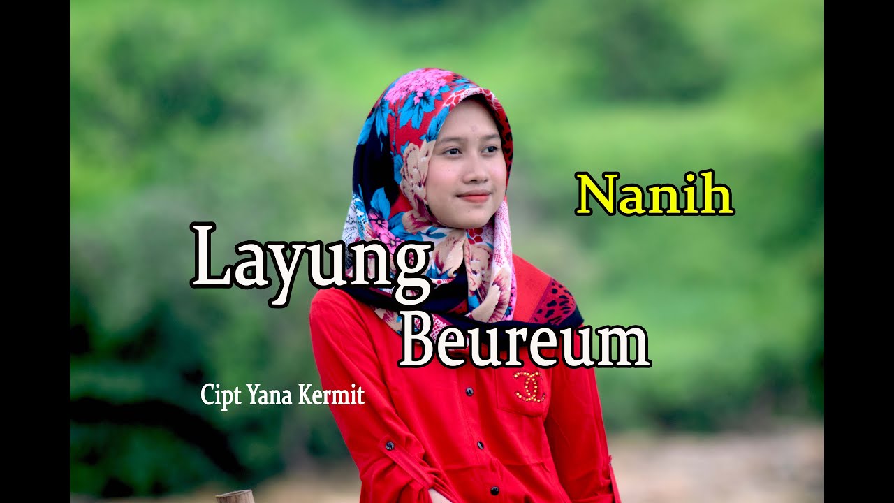 LAYUNG BEUREUM - NANIH # Cover Pop Sunda