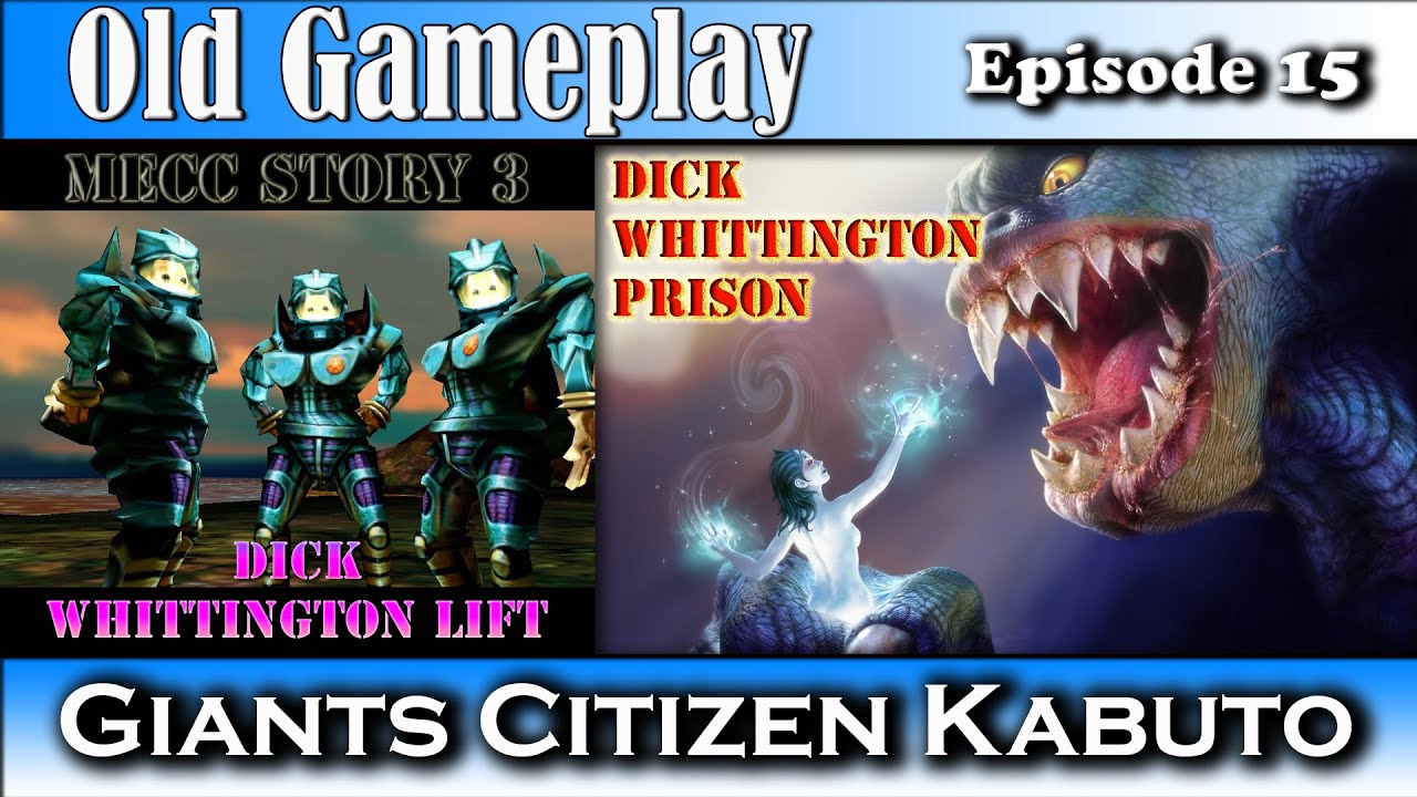 Giants 2000 | Mecc Story 3 | Dick Whittington Lift | Old Gameplay | Episode 15 | Elite Academy