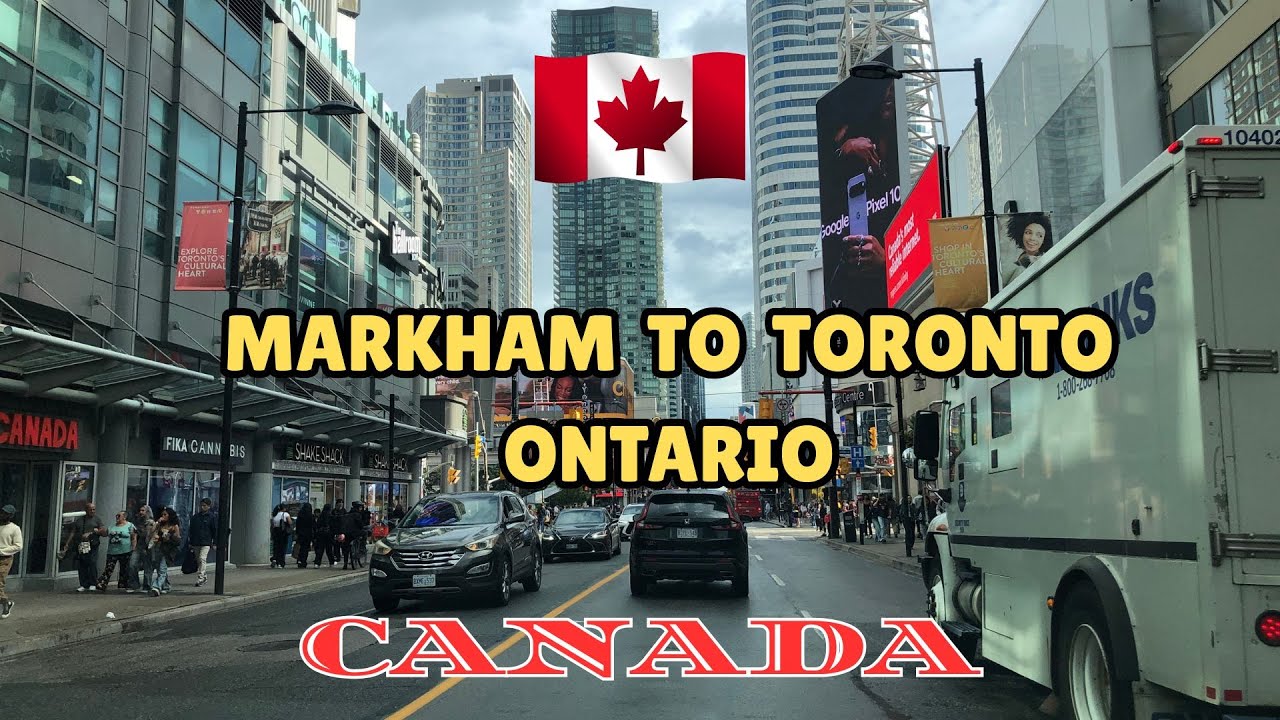 Markham to Toronto Ontario Downtown Dash Cam Ride