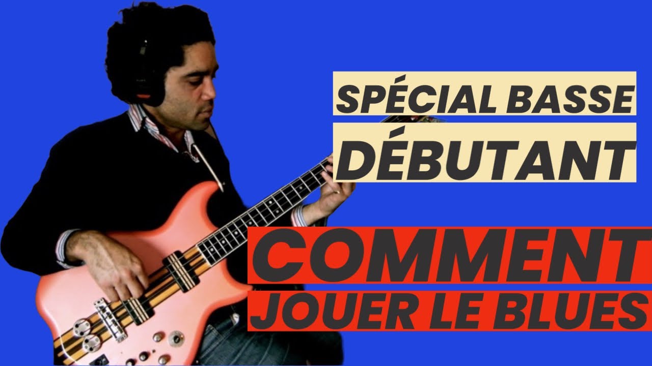 Leçon de basse pour débutants : comment jouer le blues facilement