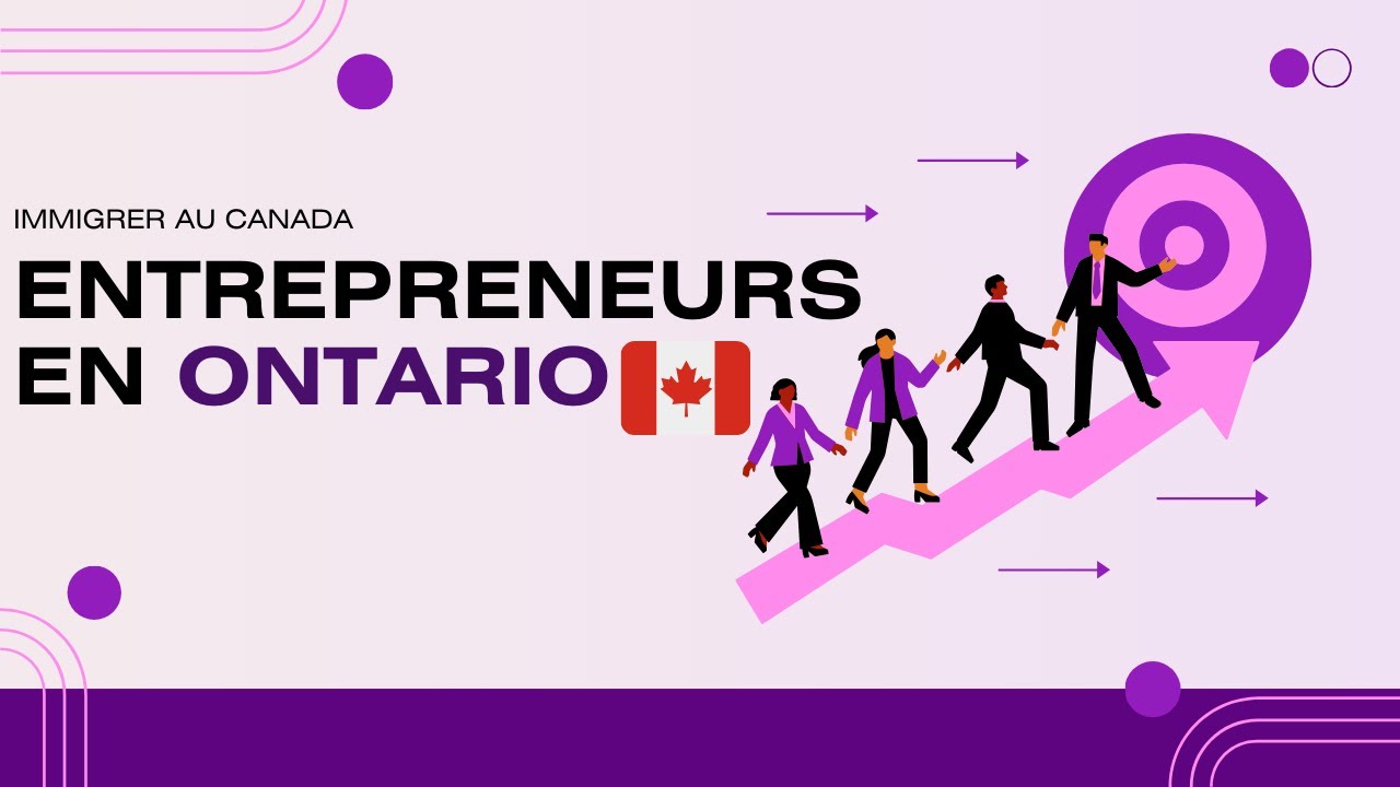 Immigration en Ontario : Avantages pour les entrepreneurs 🇨🇦 🍁