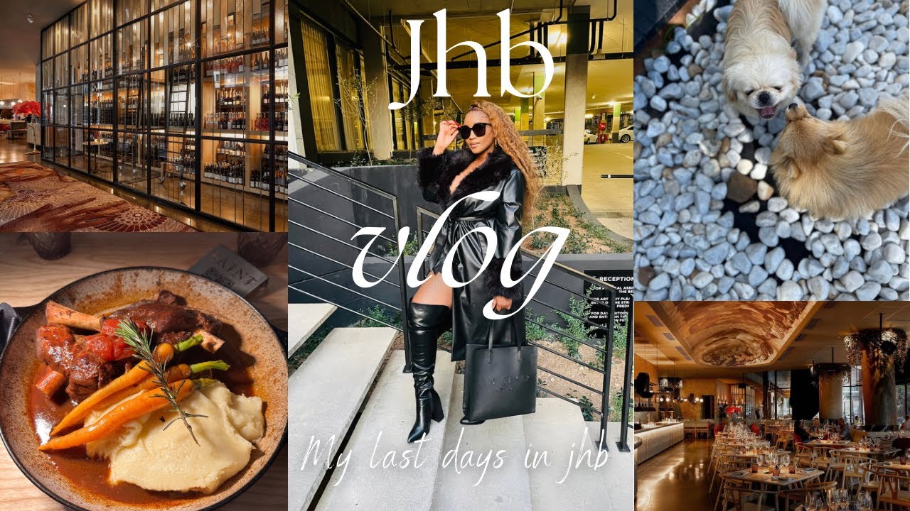 #vlog / Last days In JHB  (Sandton)/ dinner with LOML/ Braai with family/ #southafricanyoutuber
