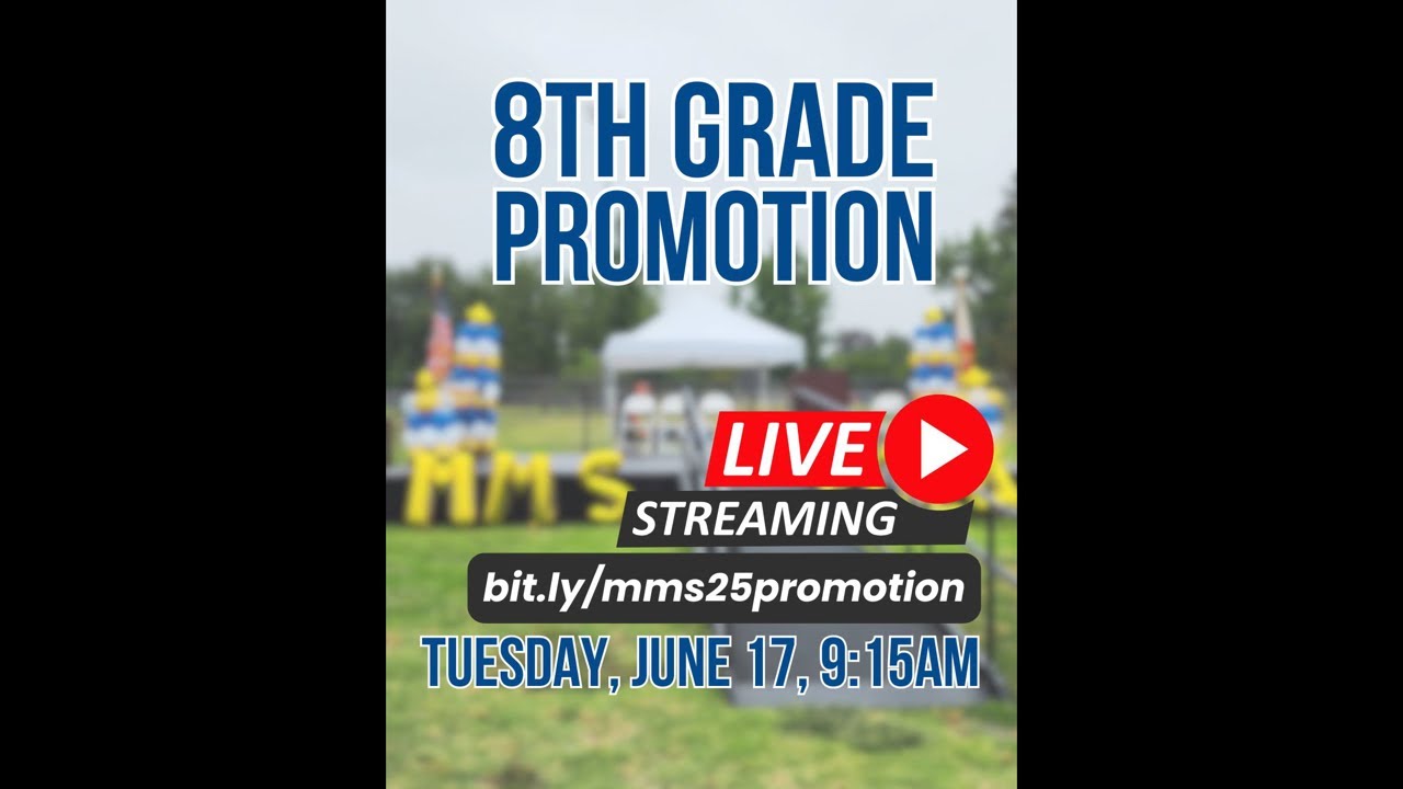 Montgomery Middle School Promotion 2025 CVUSD