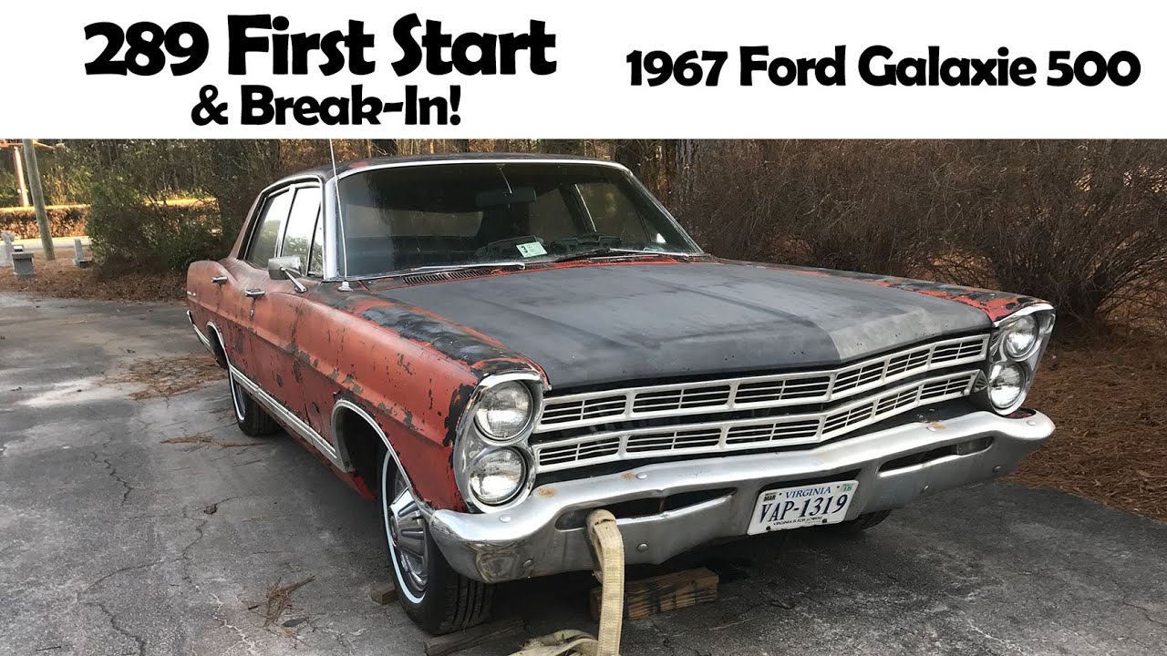 First Start and Break-In of the 289 Ford V8! 1967 Ford Galaxie 500