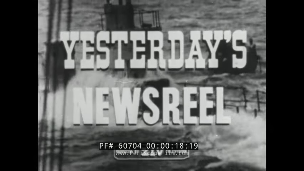 “YESTERDAYS NEWSREEL