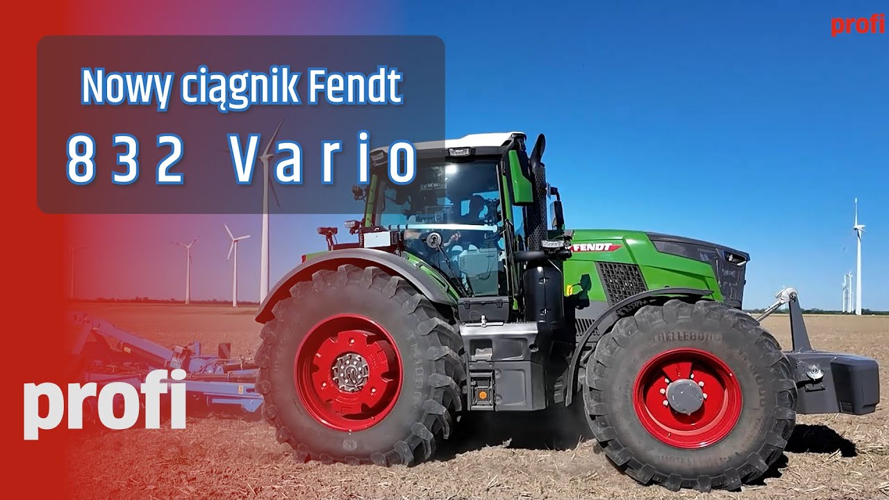 Nowy Fendt 832 Vario z mocą ponad 300 KM! Co oferuje oprócz mocy?