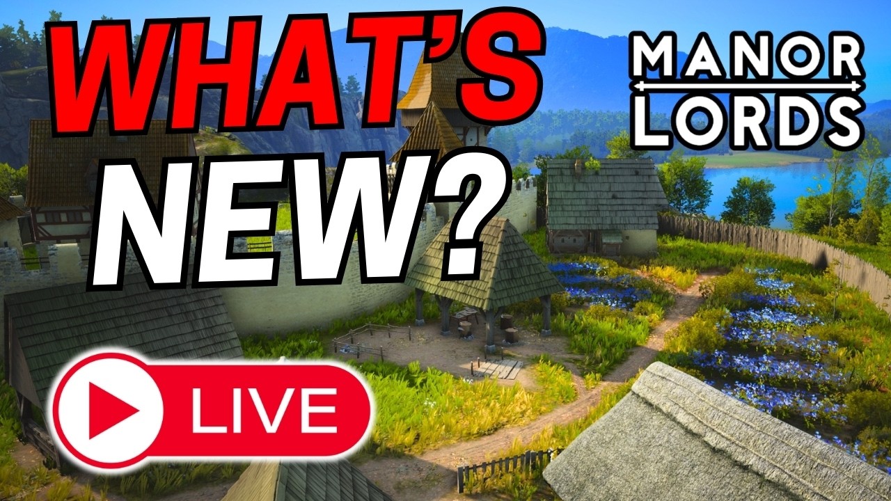 What's New in Manor Lords? LIVE Gameplay & Discussion