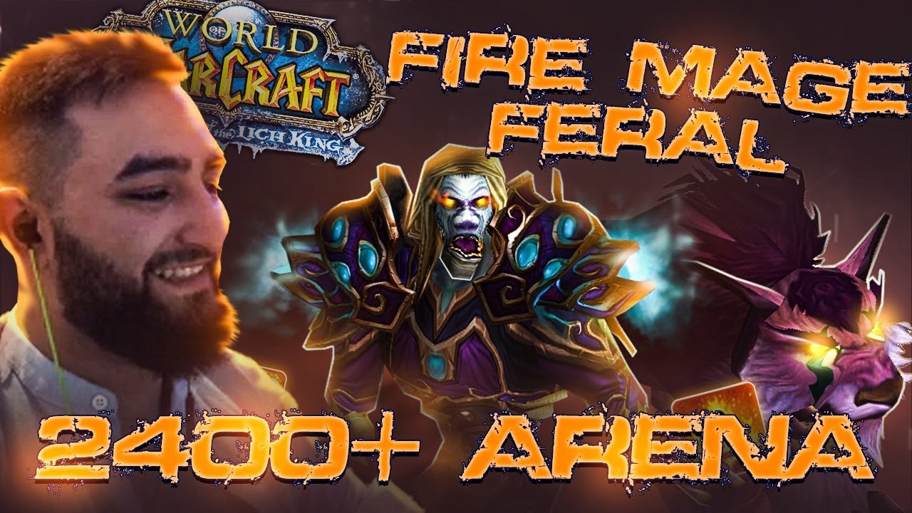 FIRE MAGE ARENA WOTLK 2vs2 2400 MMR