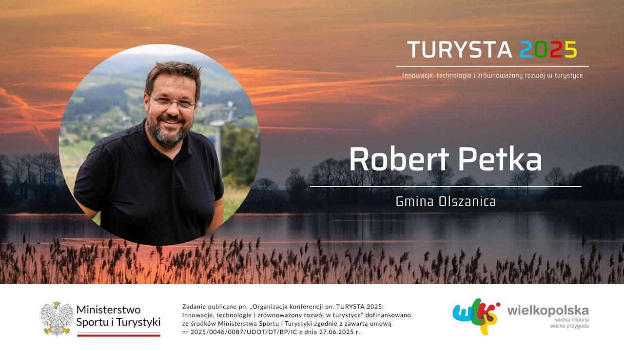 Determinacja, pomysł, rozw&oacute;j &ndash; jak stworzyć destynację turystyczną od podstaw? | Robert Petka