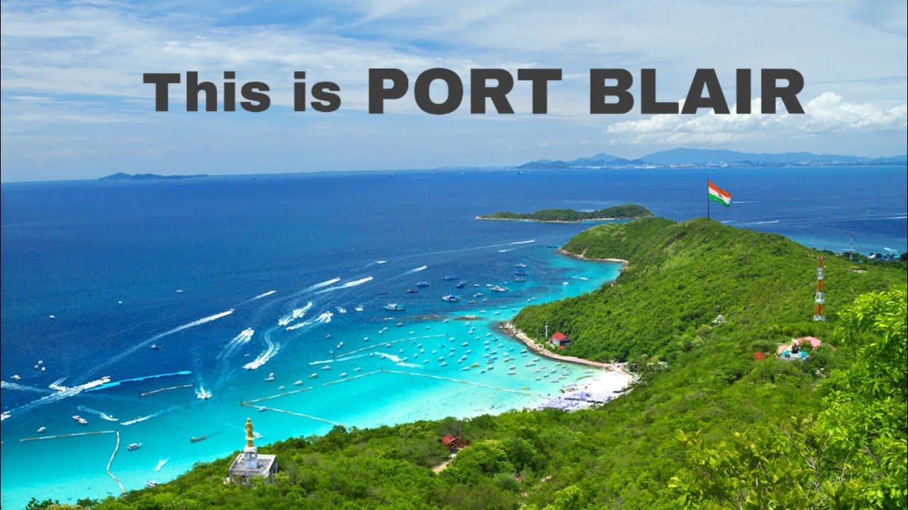 Port Blair || A unique city of India || full tour information in Hindi 🇮🇳