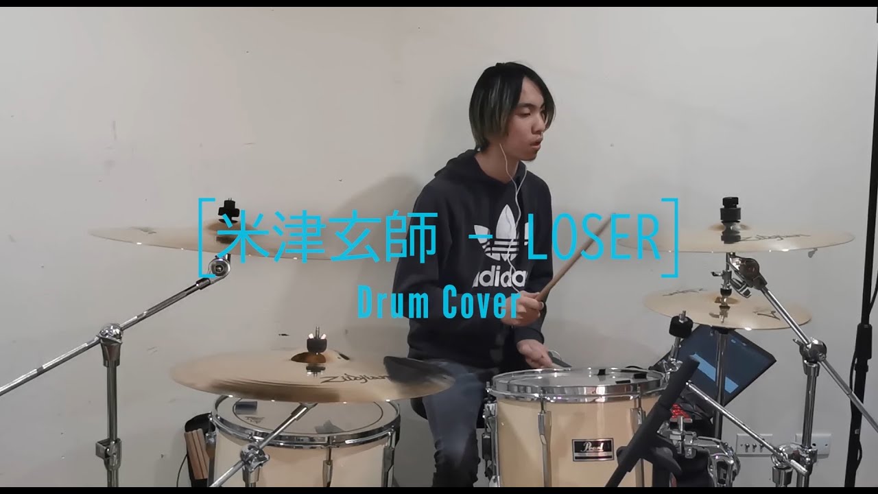 米津玄師 - LOSER『Drum Cover』