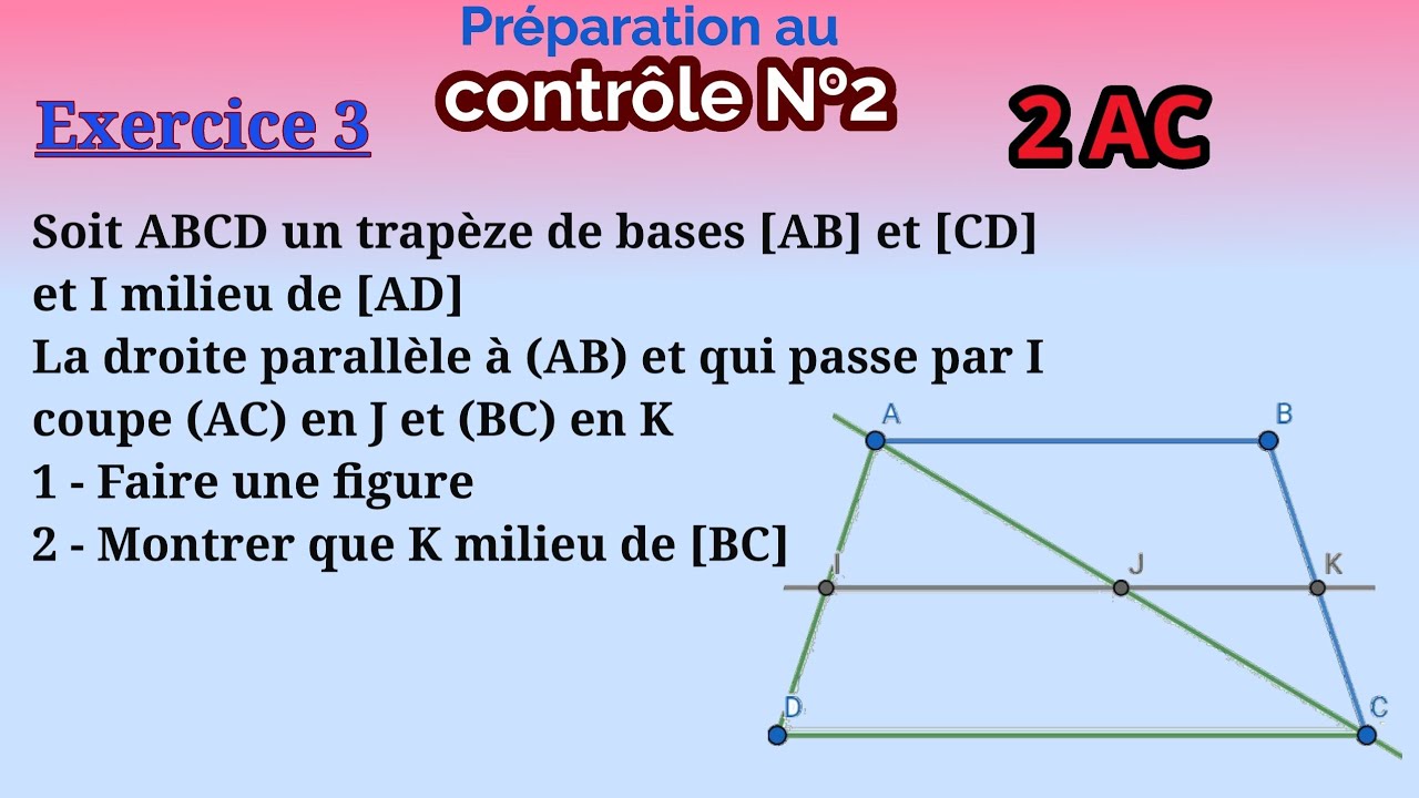 Correction ,contrôle №2,exercice 3 Triangles et droites parallèles,2 ac