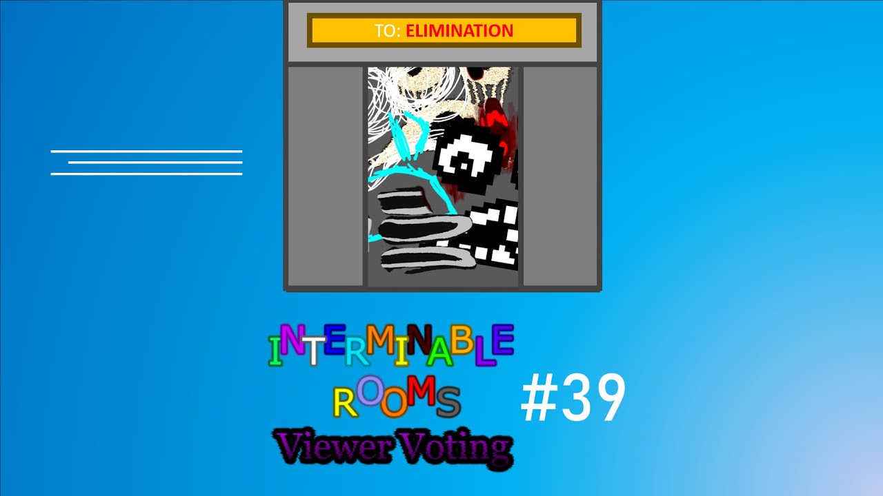 [IT'S BACK] Interminable Rooms Viewer Voting #39: Local Elevator