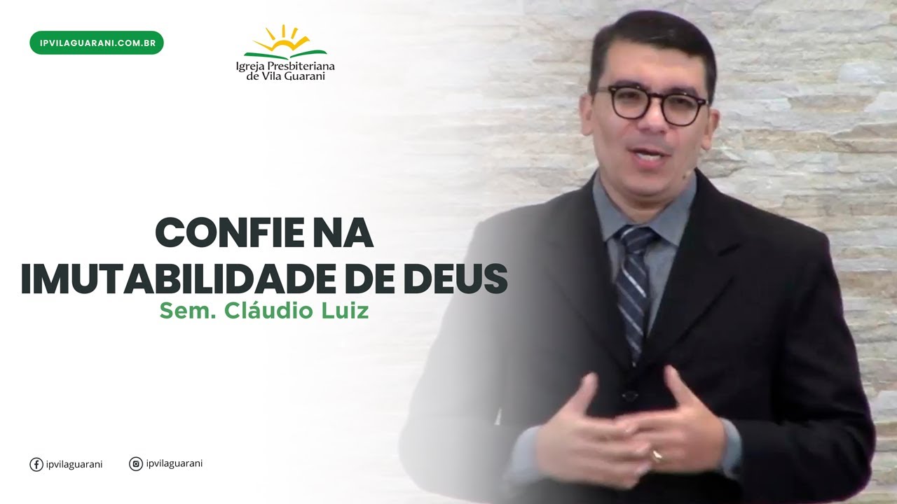 Confie na imutabilidade de Deus - Números 23:19 | Sem  Cláudio Luiz