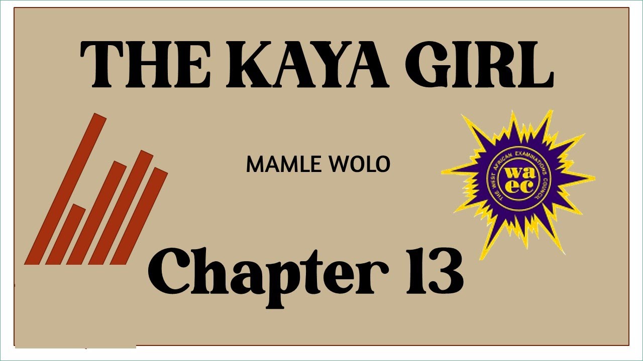 Chapter  13 |The Kaya Girl |  Audio book | @learningwithjaygeo |