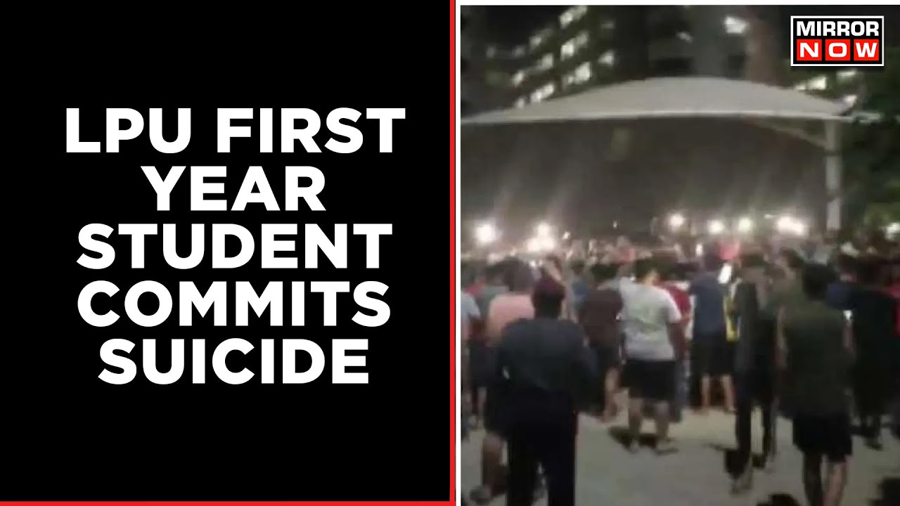 Massive protest in Punjab's Lovely Professional University after first-year student dies by suicide