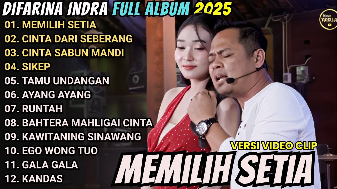 MEMILIH SETIA - CINTA DARI SEBERANG - CINTA SABUN MANDI \\ TERBARU DIFARINA INDRA FULL ALBUM 2026