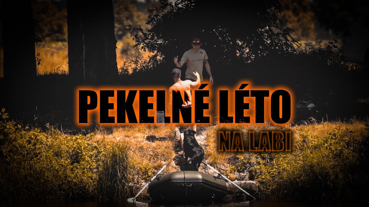Pekelné léto na Labi
