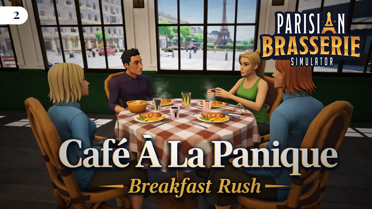 The Breakfast Rush Nearly Broke Me | Parisian Brasserie Simulator ~ Part 2