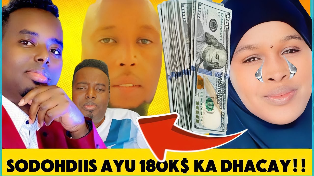 KIIS XASASI AH NIN SODOHDIIS LACAG 180k$ KA DUACAY ISAGO XAJKA JOGO SUBXANA-ALAH MAXKAMADA DAAHIR….