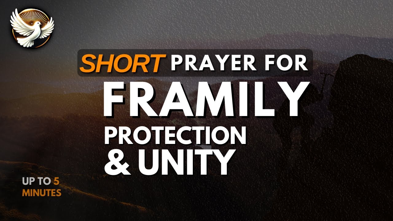 DEAR GOD, Protect My Family in Difficult Times &ndash; A Prayer for Unity and Love
