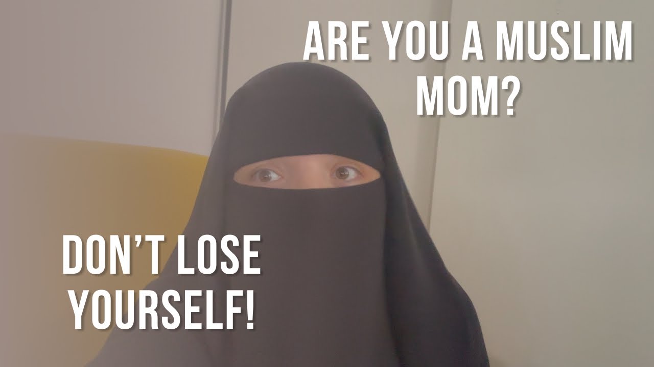 Building The Life You Want As A Muslim Mother - Without Losing Yourself