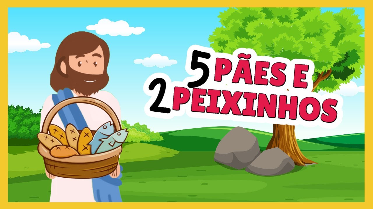 Historinha Bíblica Infantil: A multiplicação de 5 Pães e 2 Peixinhos /Milagres de Jesus #32