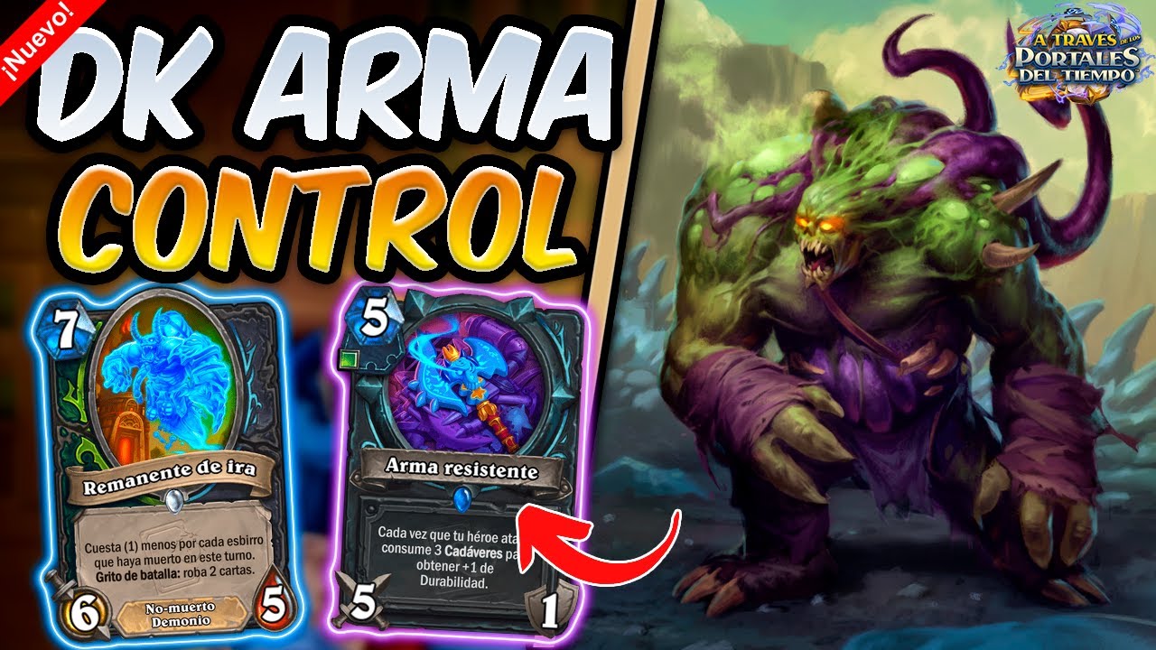 ARMA BUFFADA y CONTROL en el META con DK !!│DEATH KNIGHT CONTROL│PORTALES DEL TIEMPO
