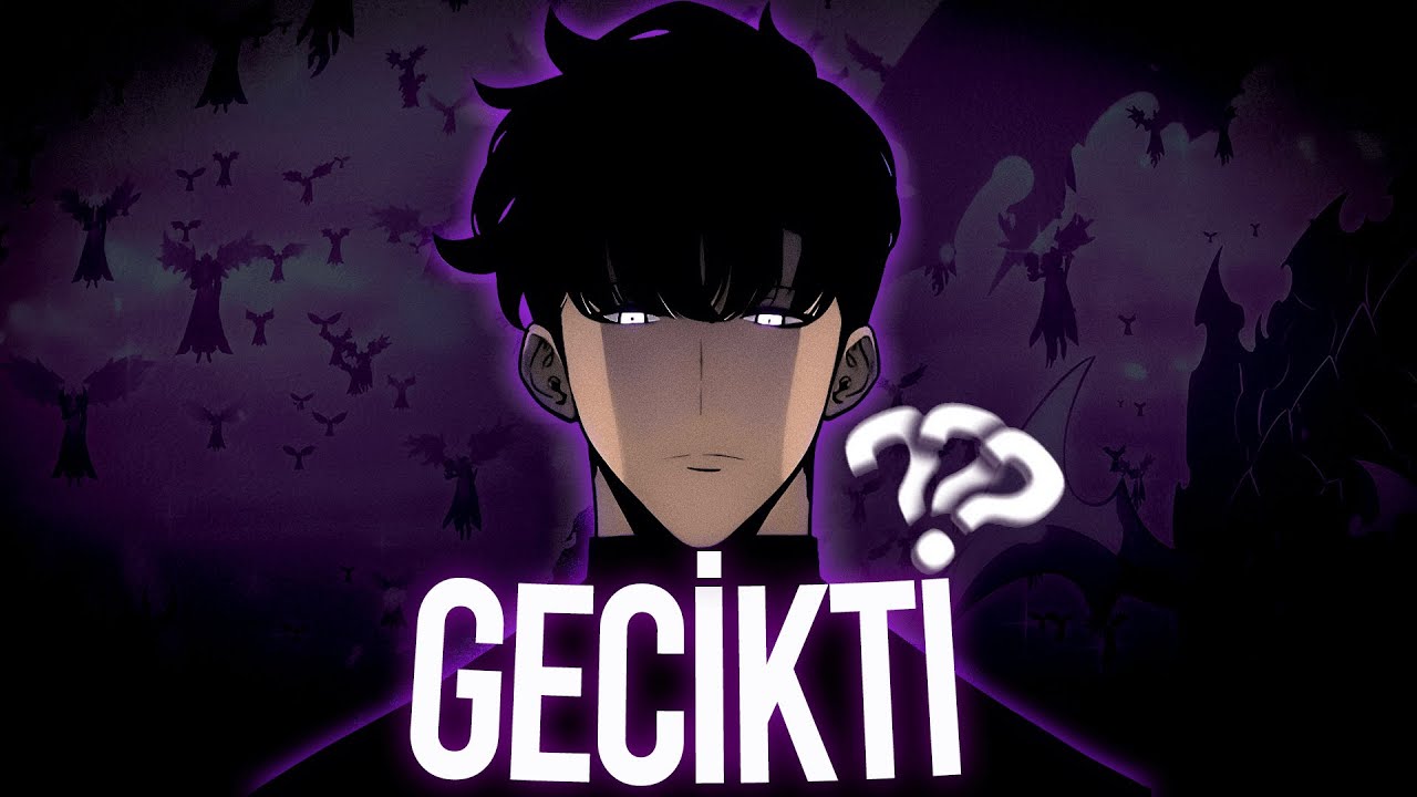 WEBTOON ANİMELERİ NEDEN BUKADAR GE&Ccedil; GELDİ ? SOLO LEVELİNG NASIL ?