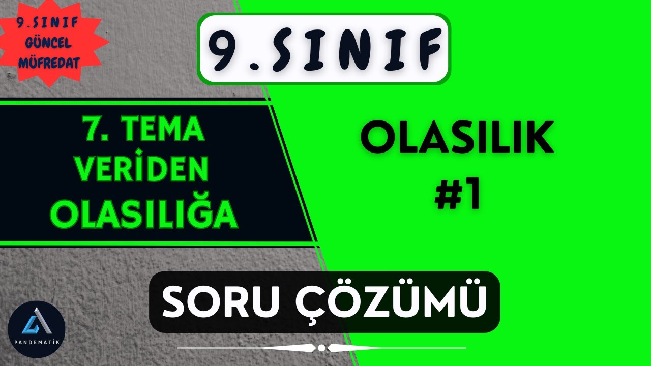 Olasılık Soru Çözümü  | 9.Sınıf Matematik | Yeni Müfredat 2025