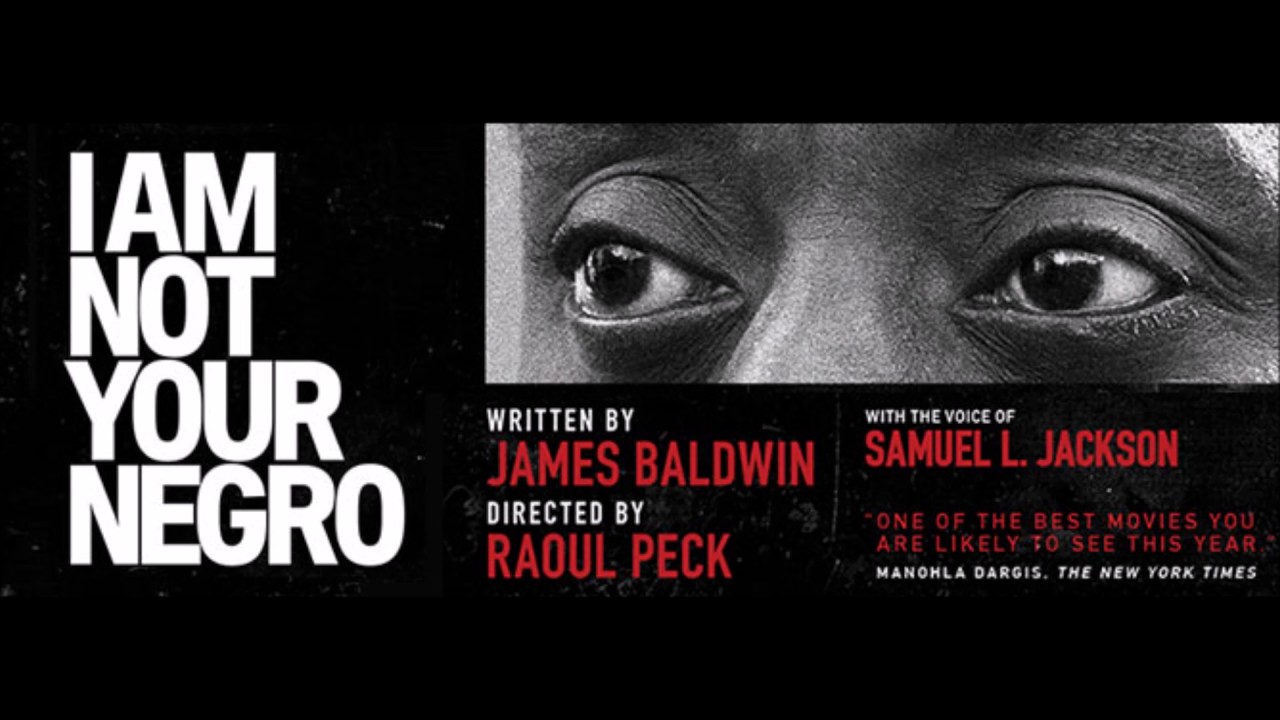 I Am Not Your Negro audio commentary by Omar Moore/PopcornReel.com