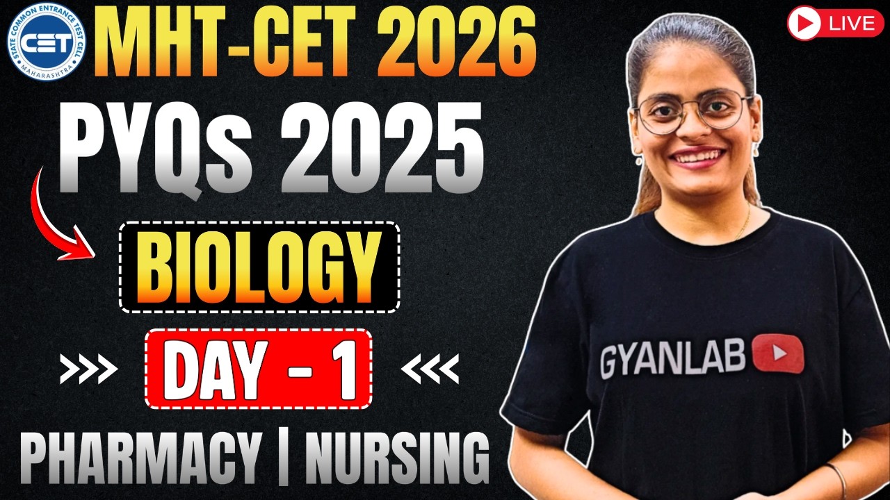 MHTCET 2026 | Top MCQ's & PYQ's | Day 1 | Biology | Gyanlab | Anjali Patel