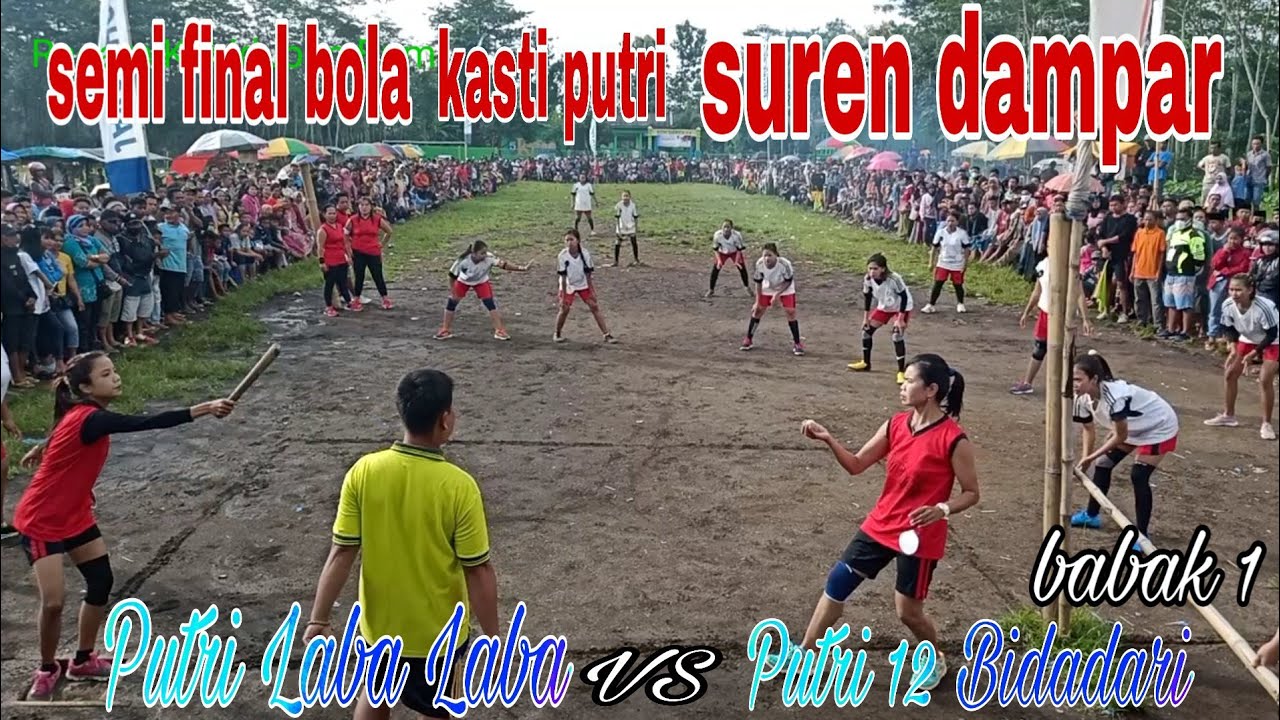 SEMI FINAL,,turnament bola kasti putri,PUTRI LABLABA VS 12 BIDADARI babak 1