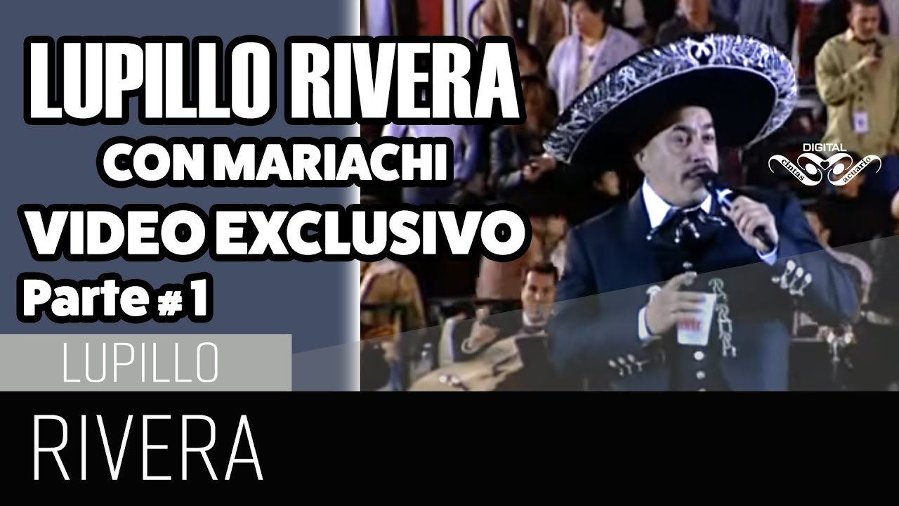 LUPILLO RIVERA VIDEO EXCLUSIVO INEDITO Parte 1 Pico Rivera Sports Arena