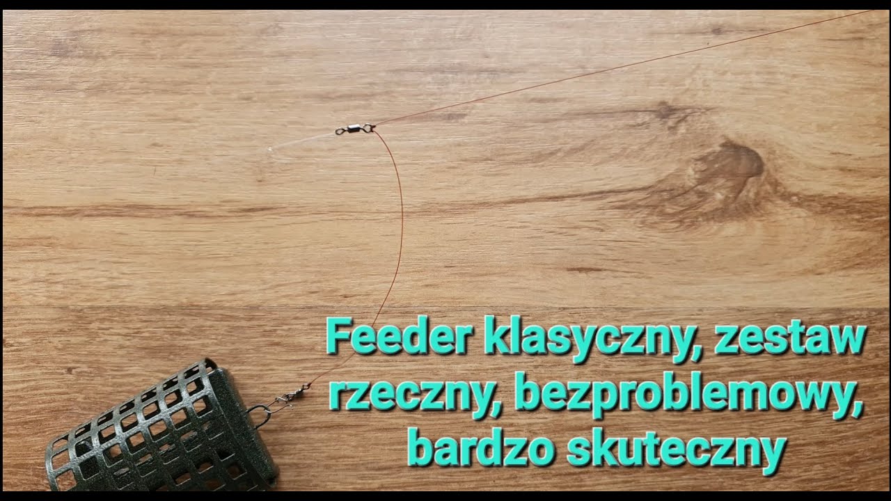 Feeder klasyczny - idealny zestaw rzeczny