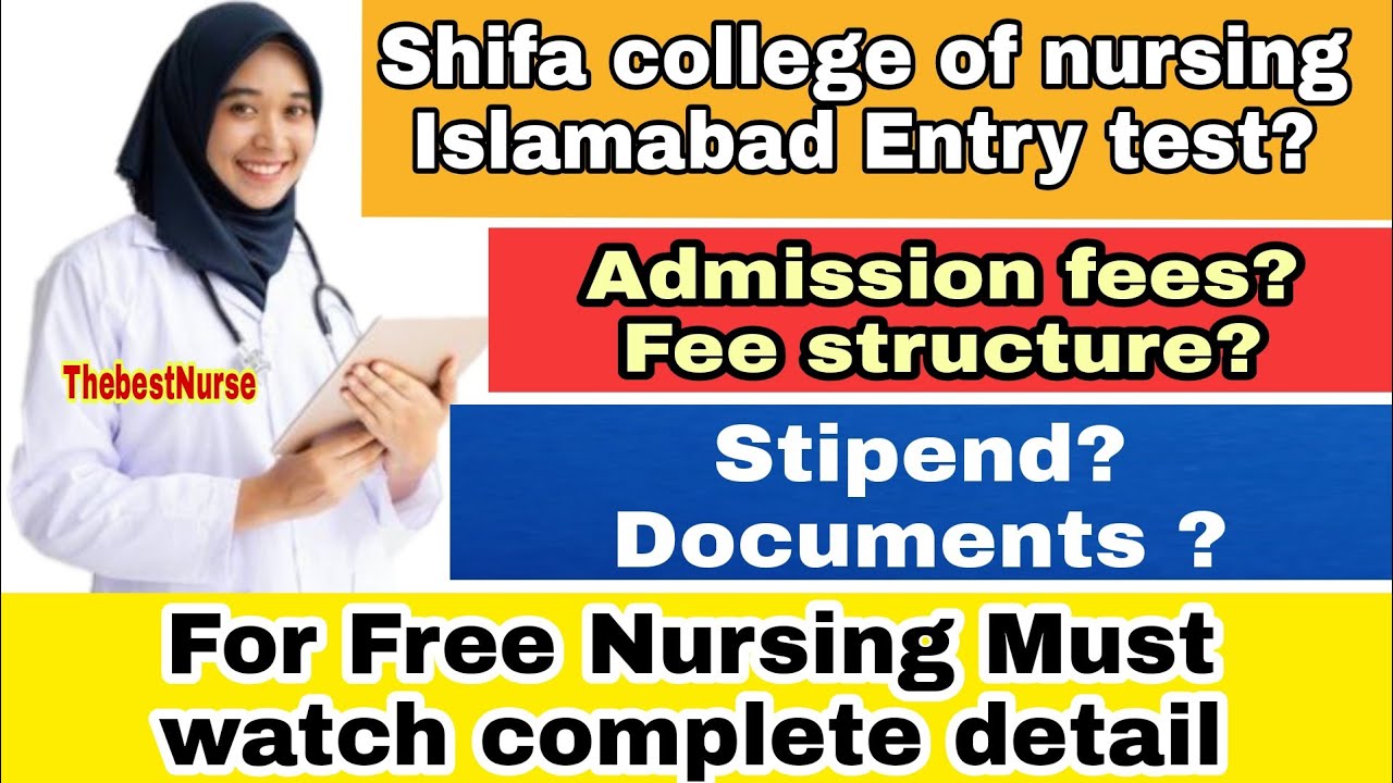 Bsnursing Admissions open in shifa nursing college Islamabad. Entry test. The best Nurse