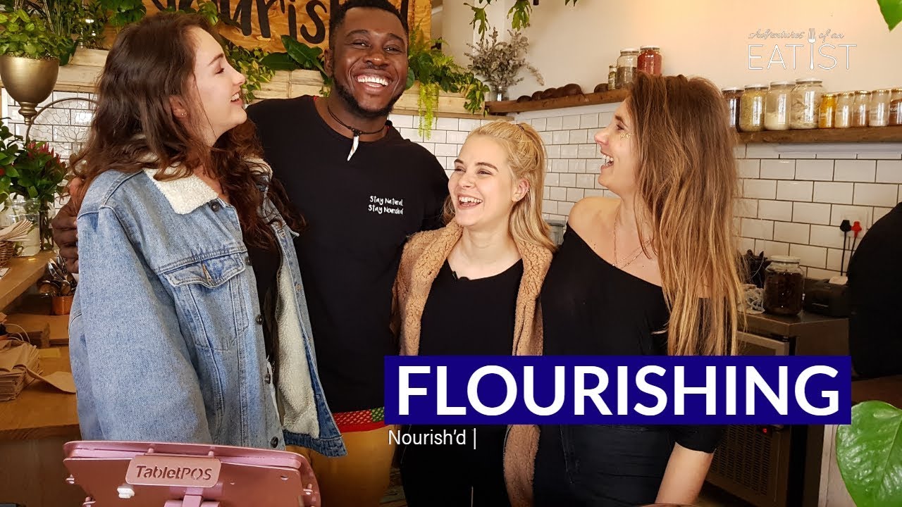 FLOURISHING | Nourish'd