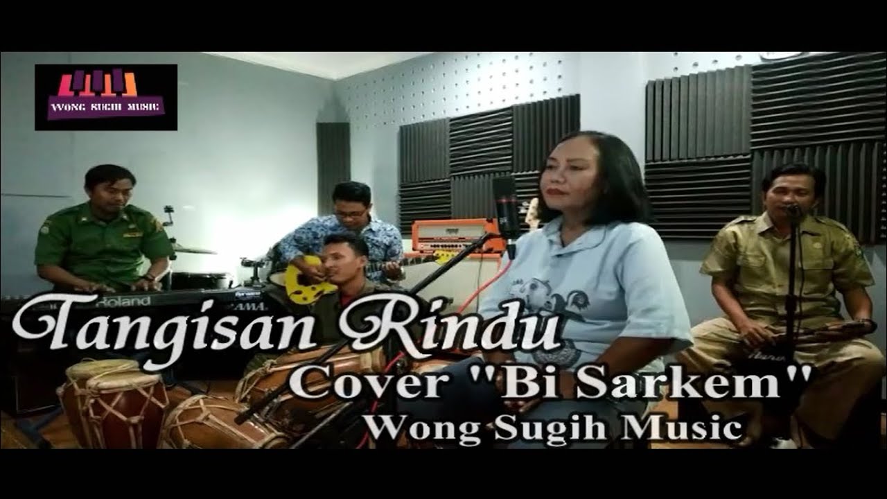 TANGISAN RINDU cover BI SARKEM versi Wong Sugih