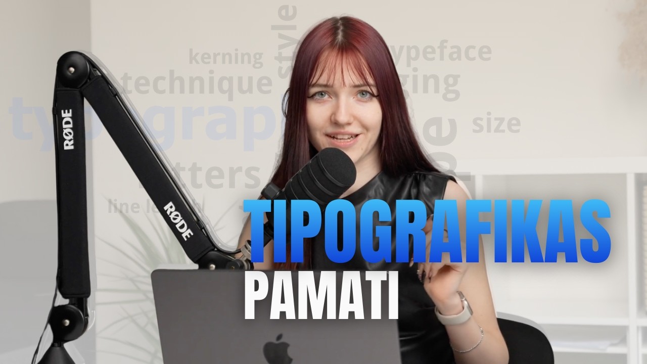 Tipografikas pamatprincipi vizuāļu izveidē - vebinārs no Katrīnas Malacanovas