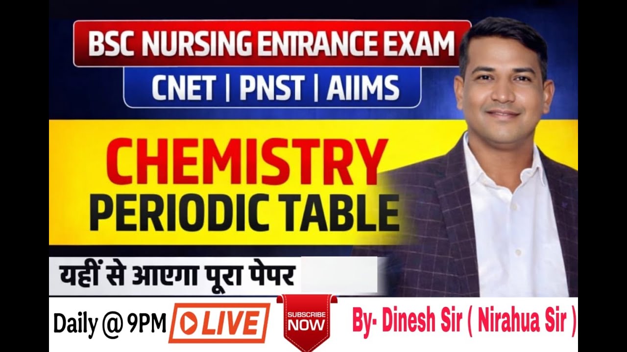 CHEMISTRY FOR NEET / CNET / NURSING ENTRANCE EXAM/PARAMEDICAL/periodic table by dinesh sir