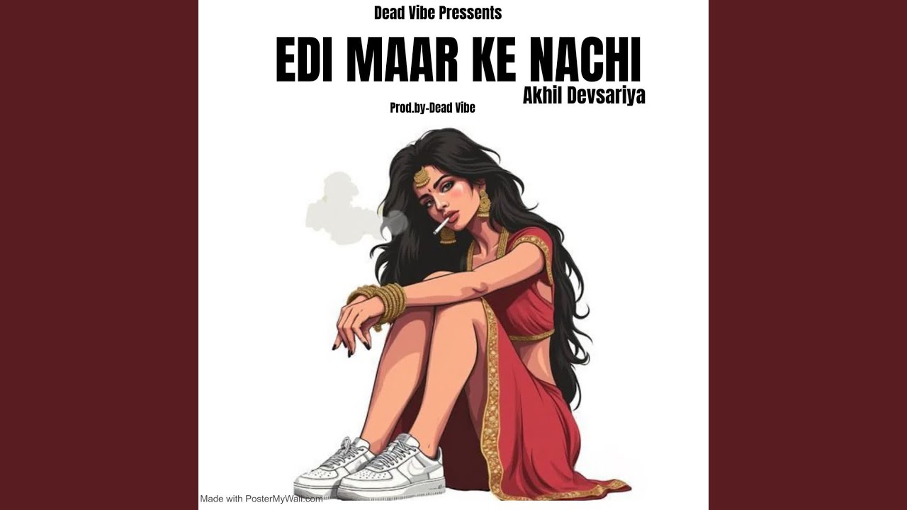 EDI MAAR KE NACHI