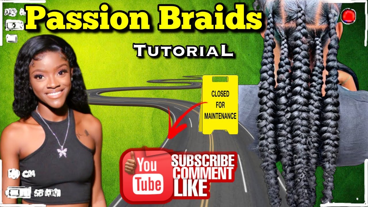 Passion Braids For Beginners