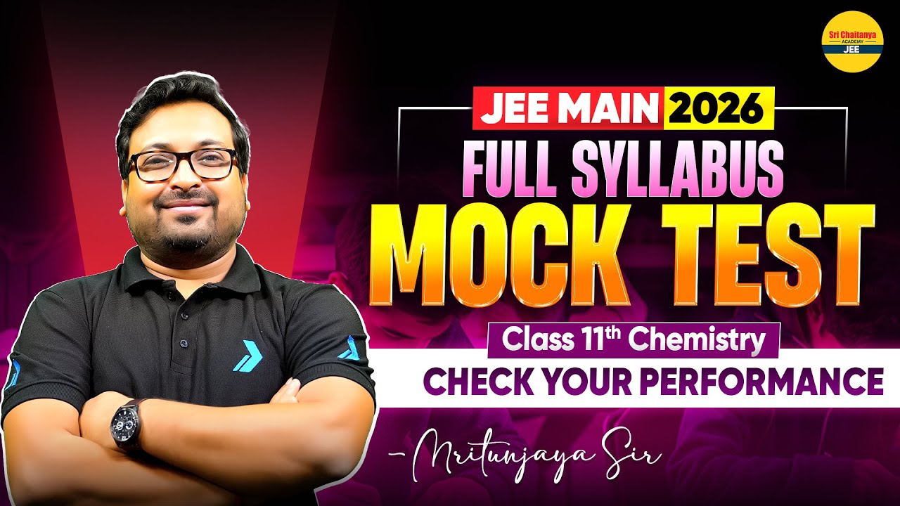 📊 Full Syllabus Chemistry Mock Test JEE Main 2026 | Class 11 | Performance Check | JEE Score Booster