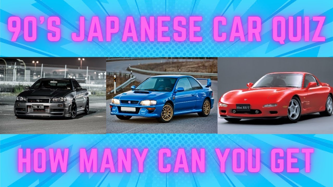 90s Japanese Car Quiz how many of these 90s Japanese cars do you know?