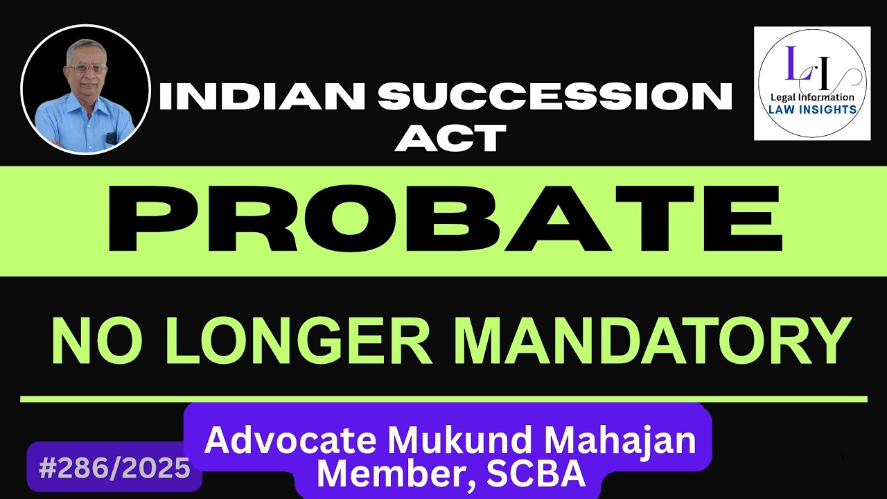 ✅#286👉Probate No Longer Mandatory in India? | Gazette of India Explained | Indian Succession Act
