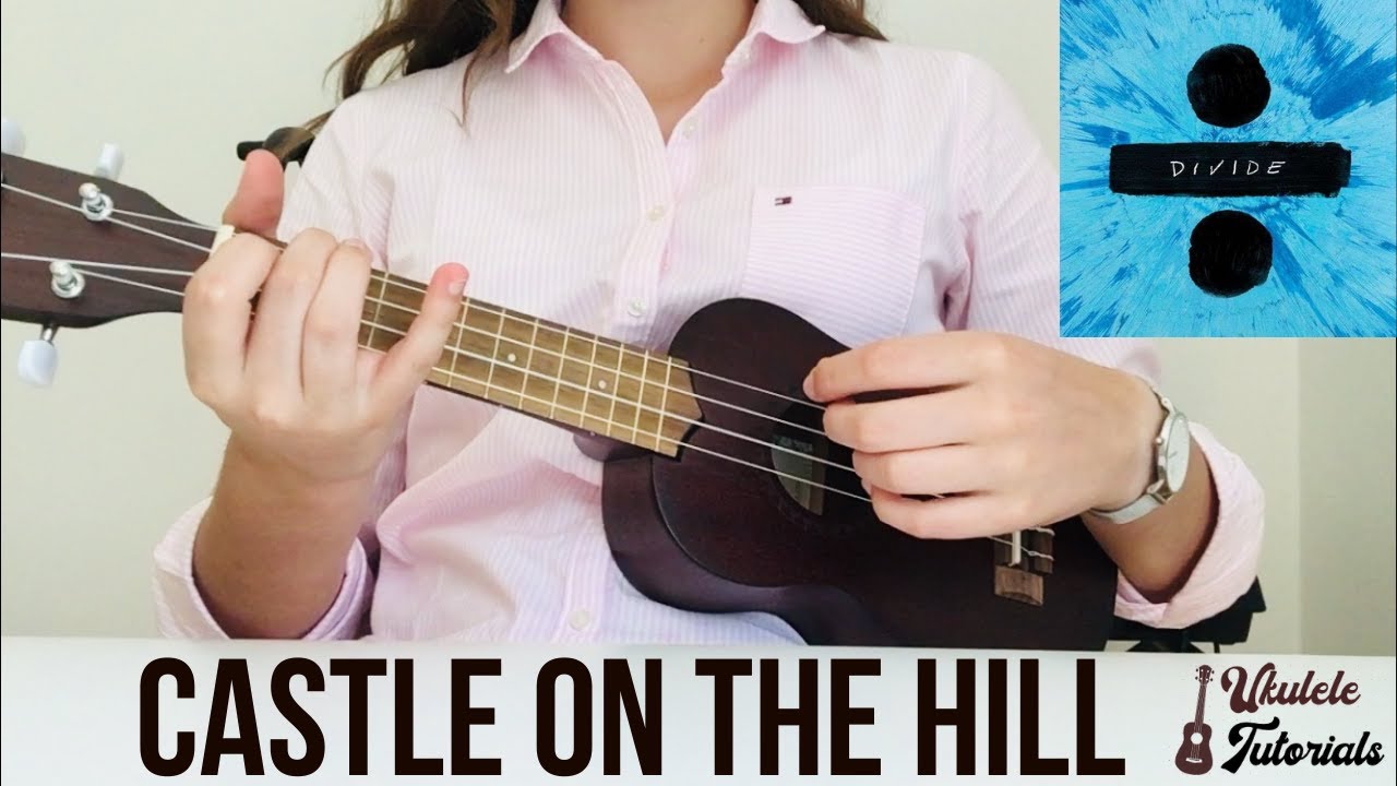 Castle On The Hill - Ed Sheeran  (EASY Ukulele Tutorial)
