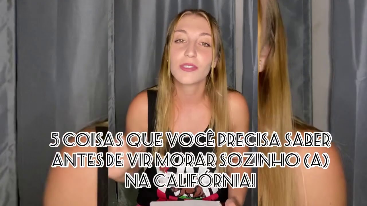5 COISAS QUE VOCÊ PRECISA SABER ANTES DE MORAR NA CALIFÓRNIA!