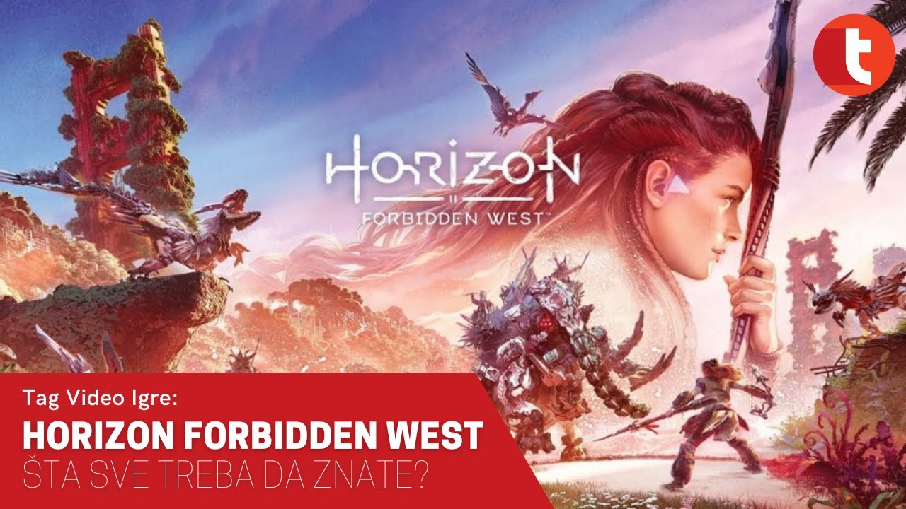 Horizon Forbidden West - šta treba da znate? | Tag Video Igre