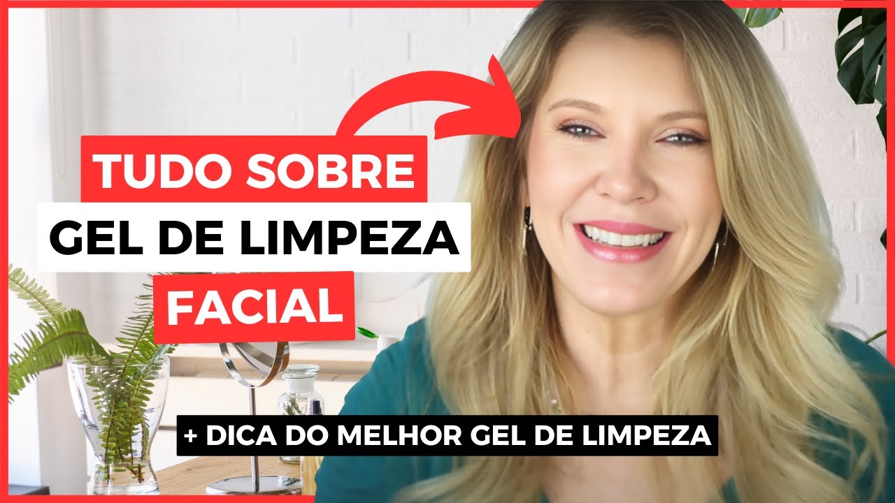 Gel de limpeza facial: aprenda como usar