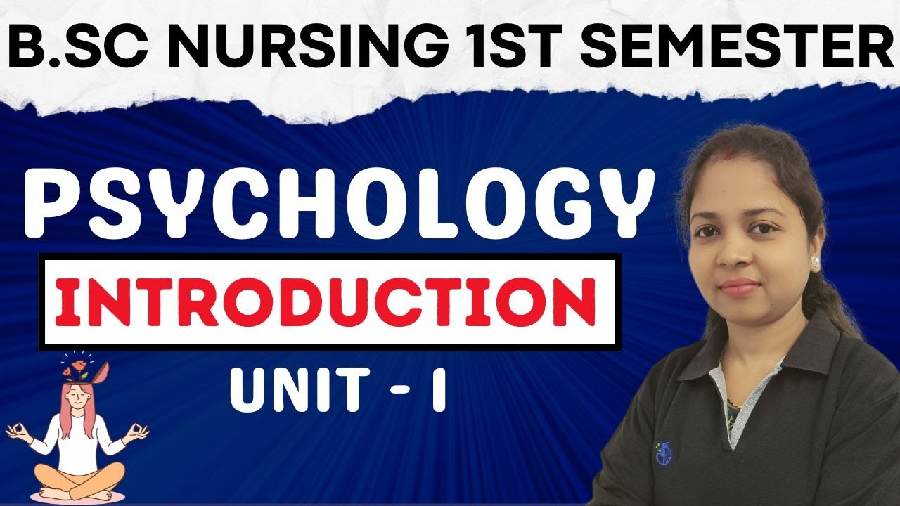 psychology introduction | psychology unit 1 | bsc nursing 1st semester | bsc nursing 2024